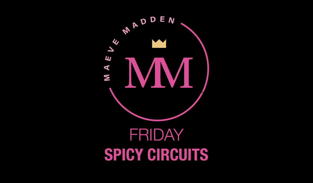 Spicy Circuits 26th Mar (30min) - MaeveMadden