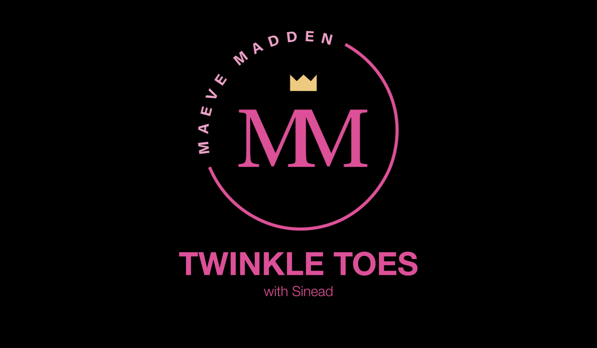 Week 1- Twinkle Toes with Sinead *LOWER BODY*- 16th November
