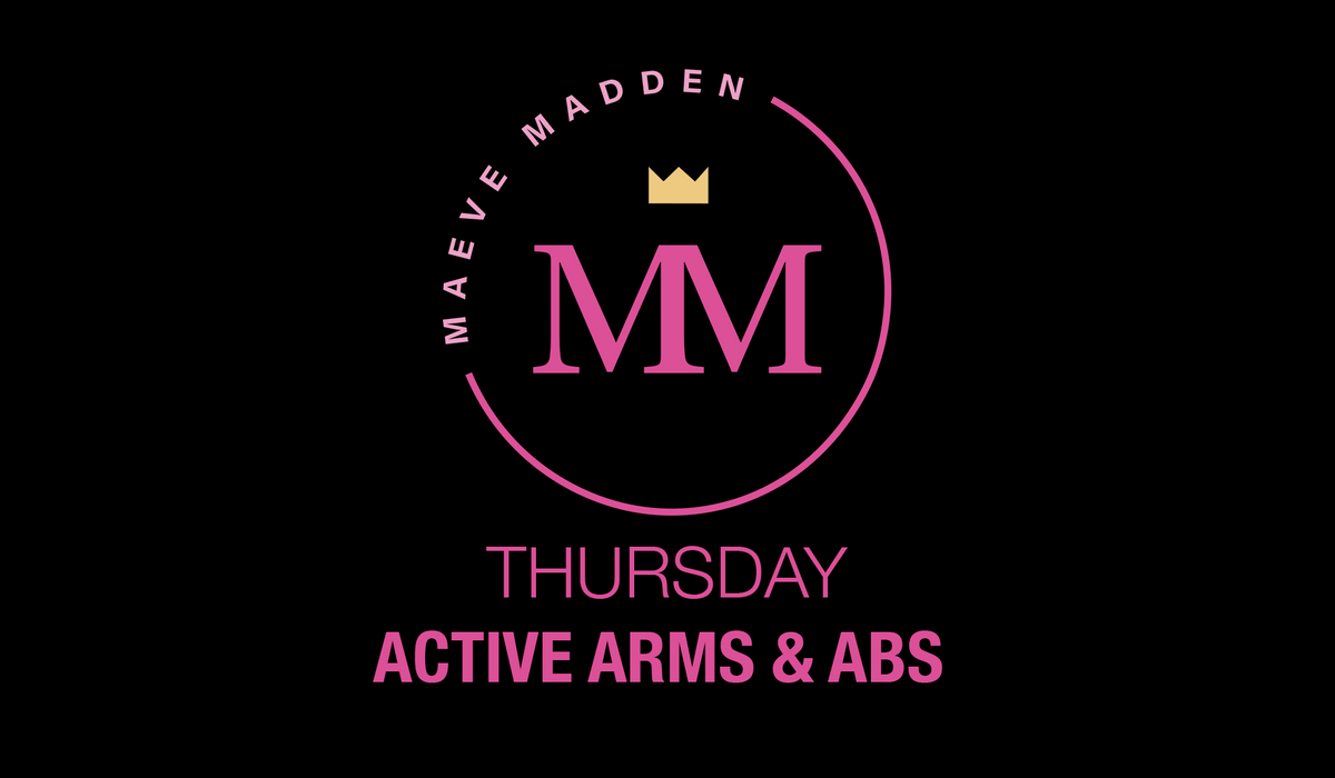 Active Arms &amp; Abs - 5th November - MaeveMadden