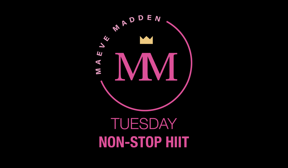 Non-Stop Hiit - 13th October - MaeveMadden