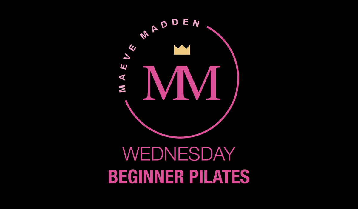 Beginner Pilates - 21st October - MaeveMadden